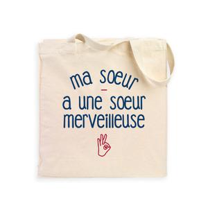 Totebag Ma Sœur A Une Sœur Merveilleuse - Naturel - Taille TU