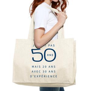 Grand Cabas Je N'ai Pas 50 Ans Mais 20 Ans Avec 30 Ans D'experience Waf - Naturel - Taille TU