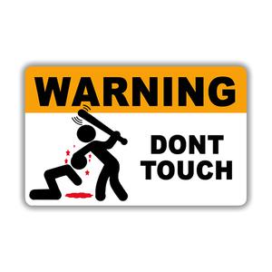 Sticker WARNING, DONT TOUCH !!