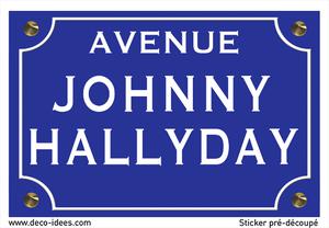 Sticker, plaque de rue, JOHNNY HALLYDAY