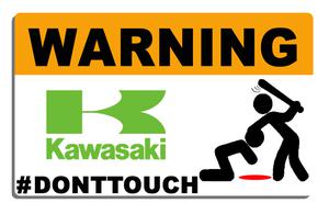 Sticker WARNING, DONT TOUCH !! KAWASAKI