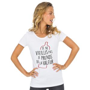 T-shirt Femme - Je Ne Vieillis Pas Je Prends De La Valeur - Blanc - Taille M