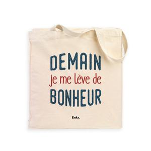 Totebag Demain Je Me Lève De Bonheur - Naturel - Taille TU